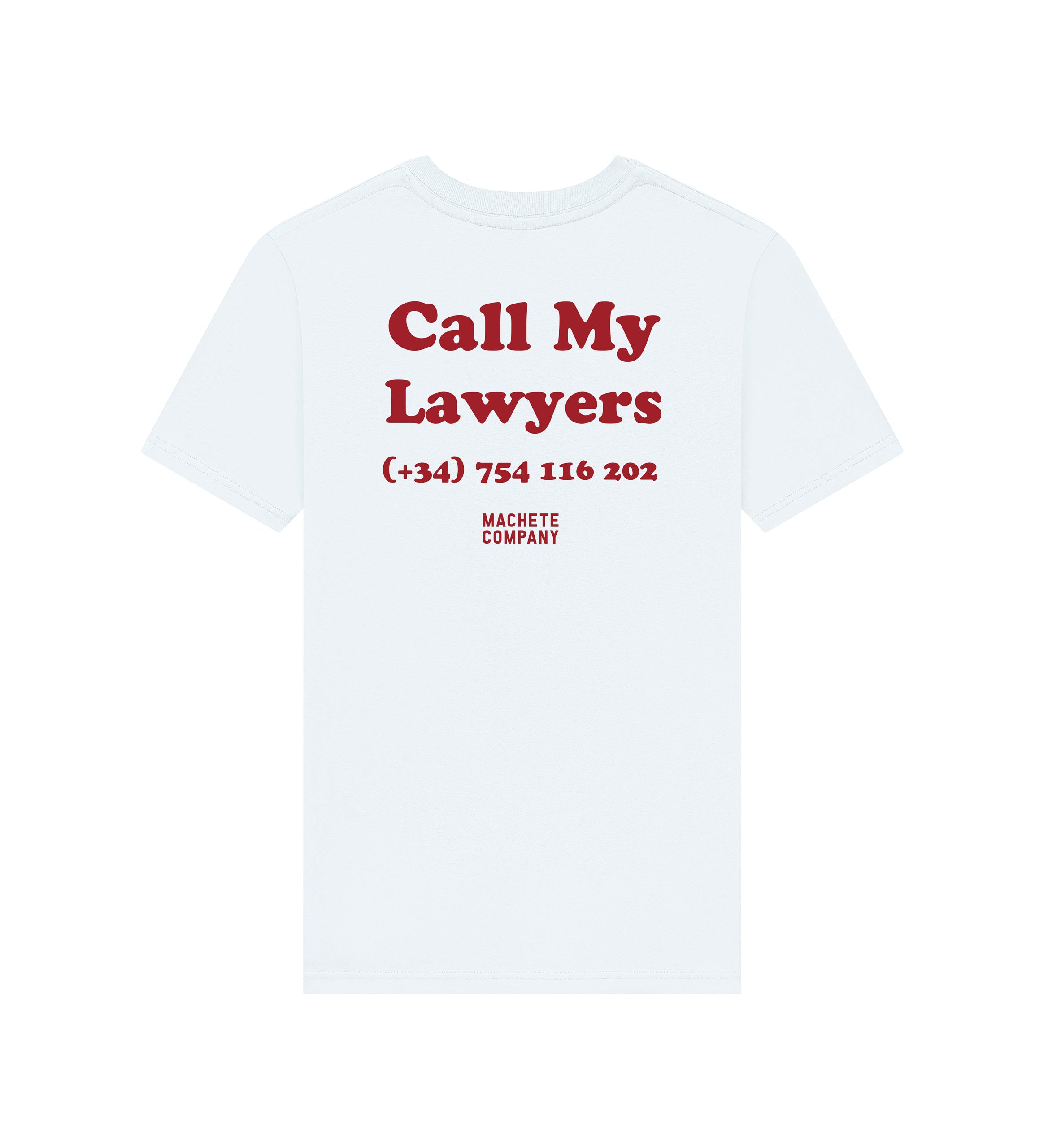 Call My Lawyers T-Shirt